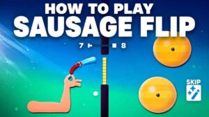 How to Play Sausage Flip gameplay guide featuring LLPGames branding, challenging obstacles, and physics-based flipping action.